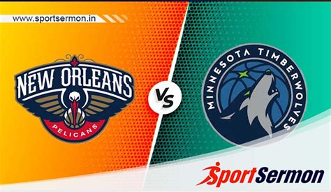 nop vs min|New Orleans Pelicans vs. Minnesota Timberwolves Head.